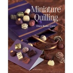 Miniature Quilling