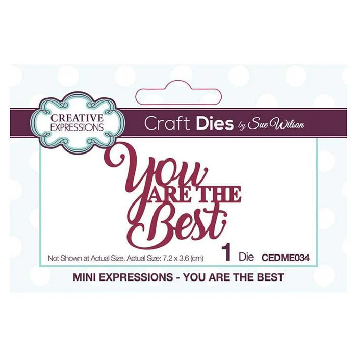 Mini Expressions Die - You Are The Best